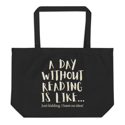 XL Mulepose med bund - A day without reading is like... just kidding