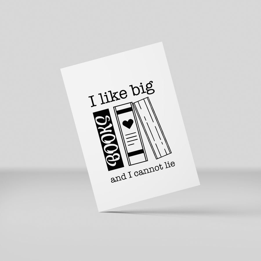 Postkort - I like big BOOKS and I cannot lie