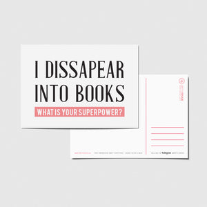 Postkort - I disappear into books - what's your superpower?